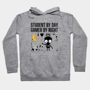 student by day gamer by night Hoodie